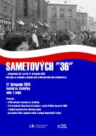 SAMETOVÝCH 36 Připomínka výročí 17. listopadu 1989 1